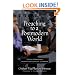 Preaching to a Postmodern World: A Guide to Reaching Twenty-first Century Listeners
