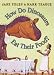 How Do Dinosaurs Eat Their Food? (How Do Dinosaurs)