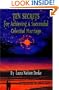 Ten Secrets for Achieving a Successful Celestial Marriage