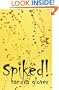 Spiked!