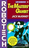 Masters' Gambit (Robotech #20) Jack Mckinney