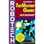 Masters' Gambit (Robotech #20)