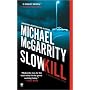 Slow Kill (Kevin Kerney Novels)