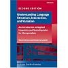 Understanding Language Structure, Interaction, and Variation, Second Edition: An Introduction to Applied Linguistics and Sociolinguistics for Nonspecialists (Michigan Teacher Training)