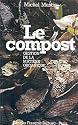 Le compost: Gestion de la matière organique