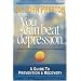 You Can Beat Depression: A Guide To Prevention & Recovery, Fourth Edition