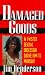 Damaged Goods (Pinnacle True Crime) by Jim Henderson ISBN 0786011475