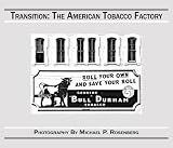 Transition: The American Tobacco Factory