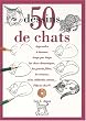 50 dessins de chats