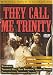 DVD : They Call Me Trinity
