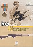 Le MAS 49 et les fusils semi-automatiques français de 1894 à 1979