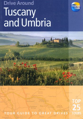 City Travel Guides Discounted  Used : Drive Around Tuscany & Umbria: Your Guide To Great Drives (Drive Around): Your Guide To Great Drives (Drive Around)
