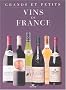 Grands et petits vins de France