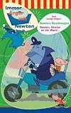 Immer �rger mit Newton - Newtons Paradewagen/Newton, Newton an der Wand - Anke Korte