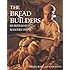 The Bread Builders: Hearth Loaves and Masonry Ovens