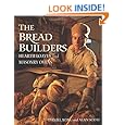 The Bread Builders: Hearth Loaves and Masonry Ovens