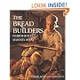 The Bread Builders: Hearth Loaves and Masonry Ovens