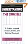 Understanding The Crucible: A Student Casebook to Issues, Sources, and Historical Documents (The Greenwood Press "Literature in Context" Series)
