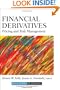 Financial Derivatives: Pricing and Risk Management (Robert W. Kolb Series)