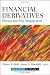Financial Derivatives: Pricing and Risk Management (Robert W. Kolb Series)