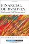 Financial Derivatives: Pricing and Risk Management (Robert W. Kolb Series)