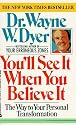 You'll See it When You Believe it