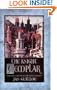 Knight Templar: Vol 2 (Crusades Trilogy 2)