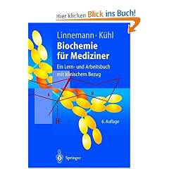 Biochemie f�r Mediziner: Ein Lern- und Arbeitsbuch mit klinischem Bezug (Springer-Lehrbuch)
