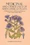 Medicinal and Other Uses of North American Plants: A Historical Survey with Special Reference to the Eastern Indian Tribes