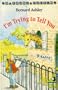I'm Trying to Tell You (Puffin Books)