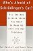 Who's Afraid of Schrodinger's Cat?: All The New Science Ideas You Need To Keep Up With The New Thinking