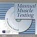 Manual Muscle Testing: An Interactive Tutorial (Institutional)