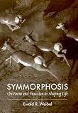 Review Harvard University Press  / Symmorphosis: On Form and Function in Shaping Life (John M. Prather Lectures)