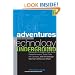 Adventures from the Technology Underground: Catapults, Pulsejets, Rail Guns, Flamethrowers, Tesla Coils, Air Cannons, and the Garage Warriors Who Love Them