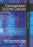 Contemporary Electric Circuits: Insights and Analysis