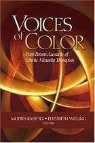 Voices of Color: First-Person Accounts of Ethnic Minority Therapists