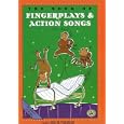 The Book of Finger Plays & Action Songs (First Steps in Music series)