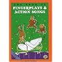 The Book of Finger Plays & Action Songs (First Steps in Music series)