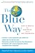 The Blue Way: How to Profit by Investing in a Better World