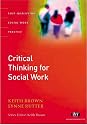 Critical Thinking for Social Work (Post-Qualifying Social Work Practice S.)