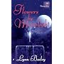 Flowers by Moonlight (Magical Love)