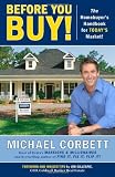 Before You Buy!: The Homebuyer's Handbook for Today's Market