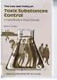 The Law and Policy of Toxic Substances Control: A Case Study of Vinyl Chloride (RFF Press)