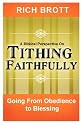 A Biblical Perspective on Tithing Faithfully: Going From Obedience to Blessing