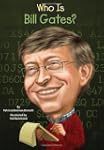 Who Is Bill Gates?