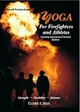 Yoga for Firefighters and Athletes