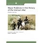 Major Problems in the History of the Vietnam War: Documents and Essays (Major Problems in American History)