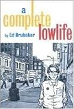 A Complete Lowlife