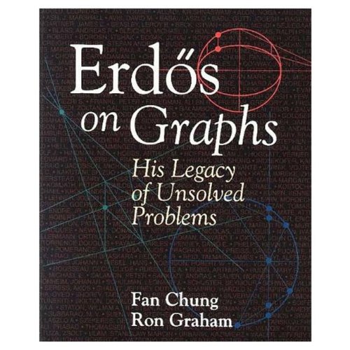 Erdõs on Graphs : His Legacy of Unsolved Problems