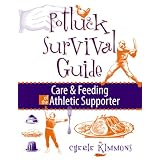PotluckSurvivalGuide:Care&FeedingoftheAthleticSupporter